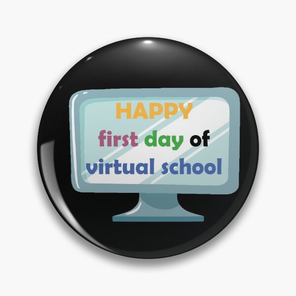 Item preview, happy first day of virtual school designed and sold by gharbi.