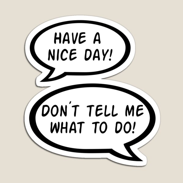 Item preview, Have a nice day funny sarcastic present designed and sold by GCFULLA.