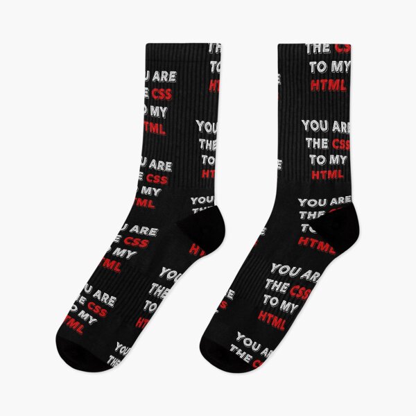Item preview, You Are The CSS To My HTML designed and sold by RUCZENO.