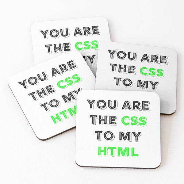 Item preview, You Are The CSS To My HTML designed and sold by RUCZENO.