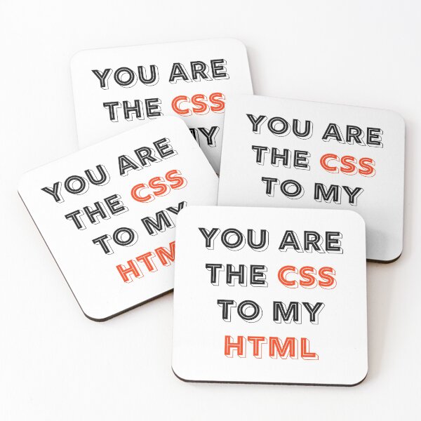 Item preview, You Are The CSS To My HTML designed and sold by RUCZENO.
