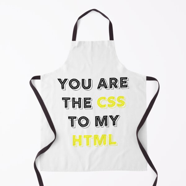 Item preview, You Are The CSS To My HTML designed and sold by RUCZENO.