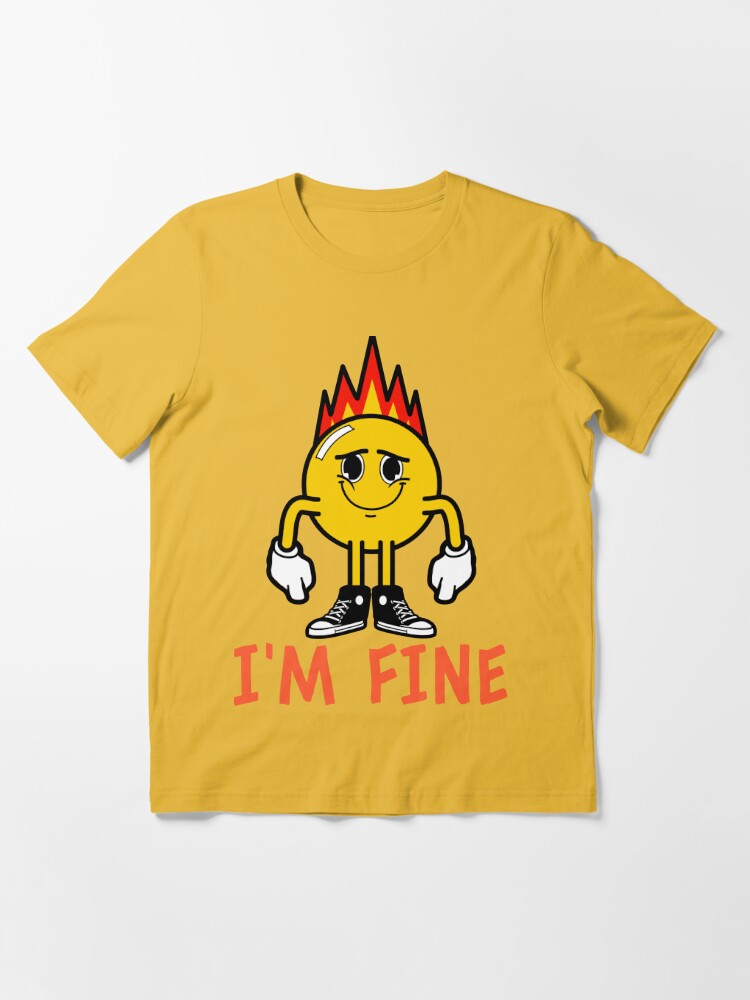 Im fine fake smile emoji on fire Essential T-Shirt for Sale by