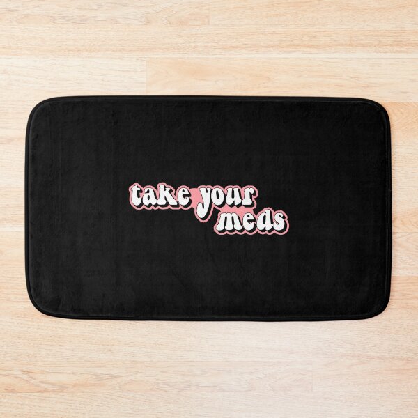 Item preview, Take your meds designed and sold by Statim.