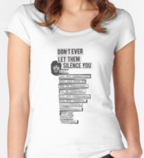 DONT EVER LET THEM SILENCE YOU - RIOT GRRRL Women's Fitted Scoop T-Shirt