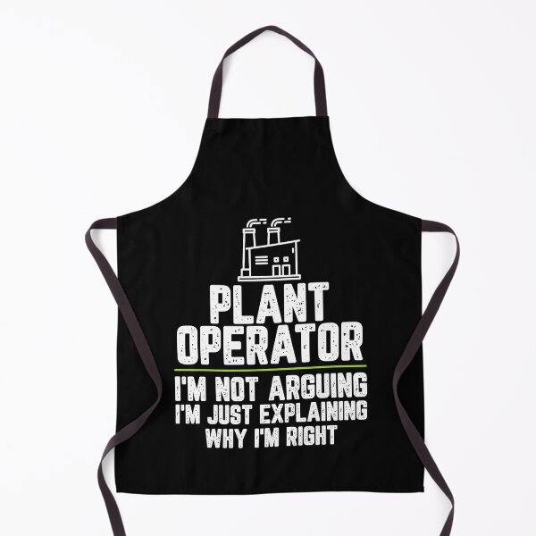 Item preview, Plant operator I'm Not Arguing I'm Just Explaining Why I'm Right Plant operator Gift Funny Shirt Novelty Gag Gift Office Desk Boss Gift designed and sold by Orange Pieces.