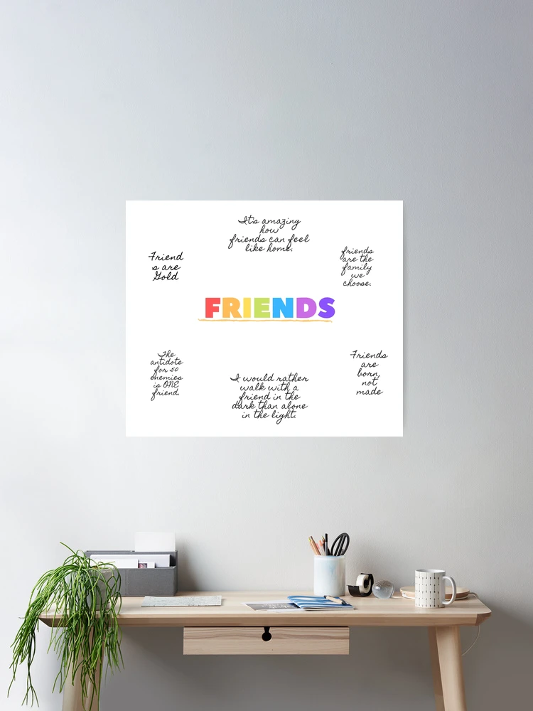 Midoro Friends TV Show Quote Poster - Unframed, Friends Quotes