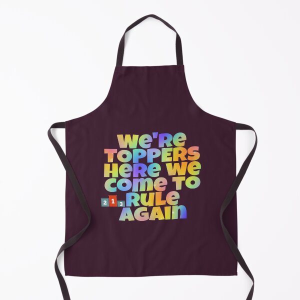 Item preview, were toppers here we come to rule again designed and sold by Talwaran.