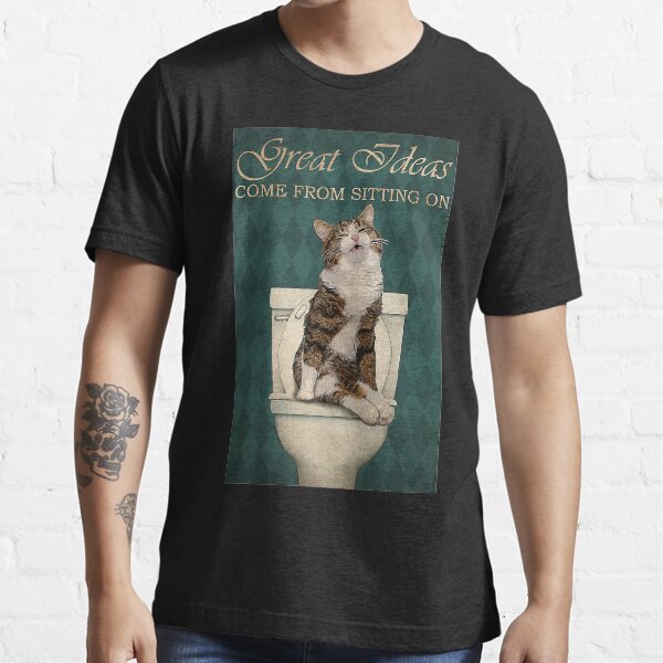 Restroom Great ideas come from sitting on a toilet Cat Essential T-Shirt