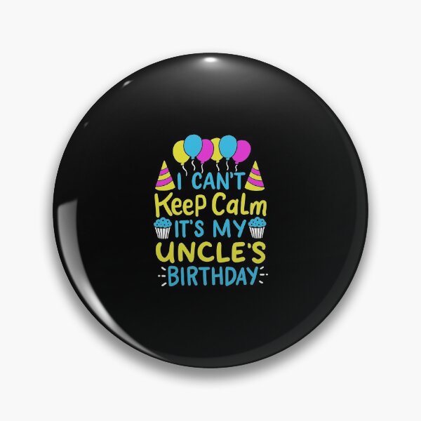Item preview, I Can't Keep Calm It's My Uncle's Birthday Men Gift designed and sold by haselshirt.