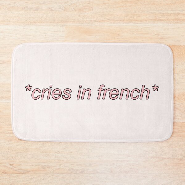Item preview, Cries in French pink quote designed and sold by CaitlinCerys.