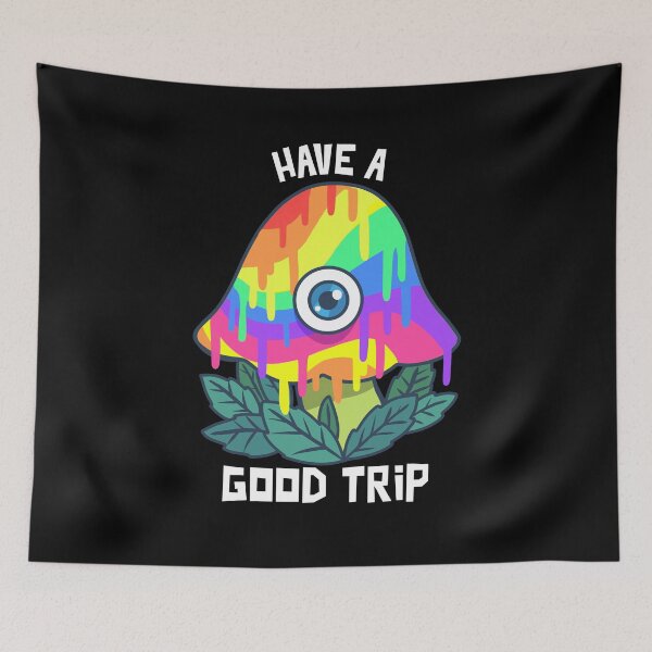 Item preview, Have a Good Trip / Magic Mushrooms / Magic Roots / Psychedelic designed and sold by RedBoyShop.