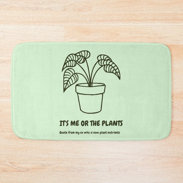 Item preview, It's me or the plants.... designed and sold by VioletStudio.