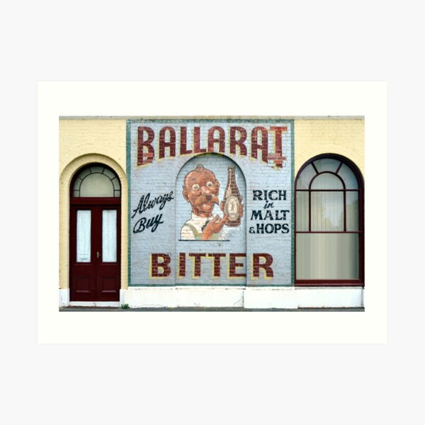 Ballarat Bitter, Ballarat, Victoria, Australia Art Print