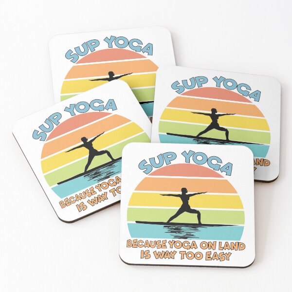 Item preview, Sup yoga - because yoga on land is way too easy designed and sold by TravelScientist.