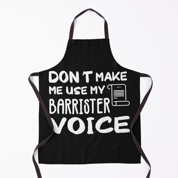 Item preview, Don't make me use my barrister voice designed and sold by zombiesmasher.