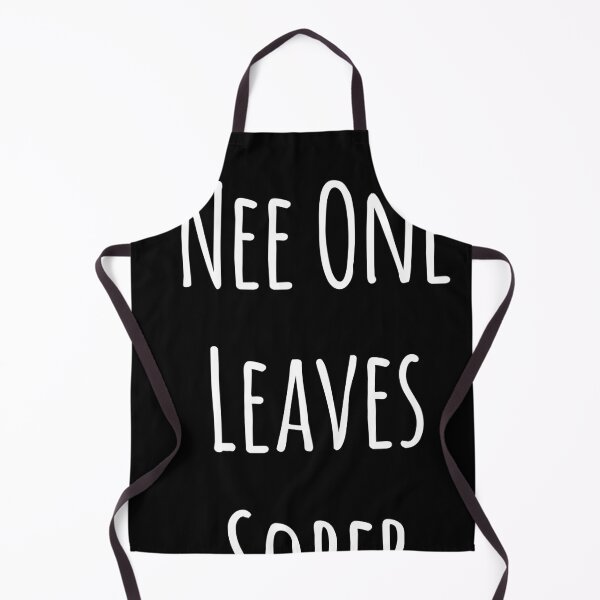 Item preview, Nee One Leaves Sober designed and sold by GeordieDesignCo.