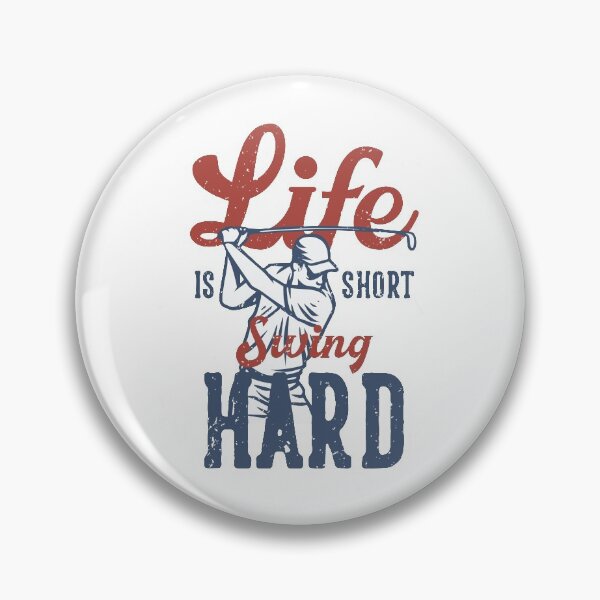 Item preview, Life is Short, Swing Hard - Golf T-Shirt designed and sold by BoldApparel.