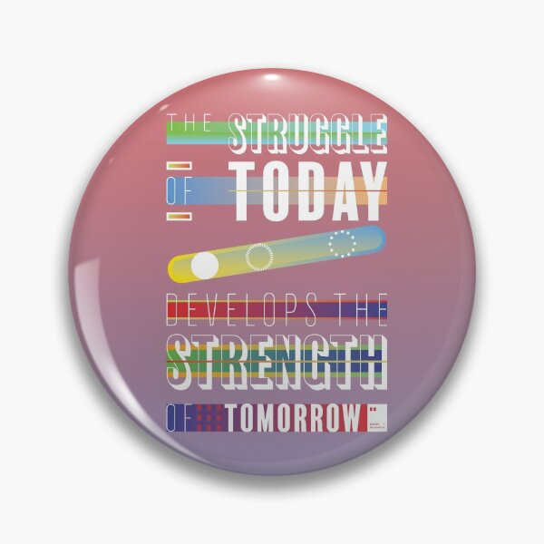 Item preview, The struggle of today develops the strength of tomorrow designed and sold by quotesonposters.