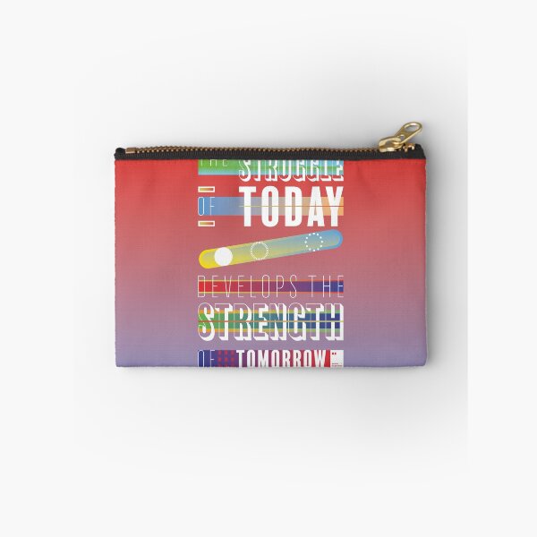 Item preview, The struggle of today develops the strength of tomorrow designed and sold by quotesonposters.