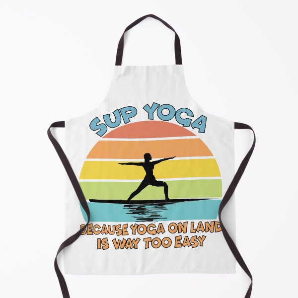 Item preview, Sup yoga - because yoga on land is way too easy designed and sold by TravelScientist.