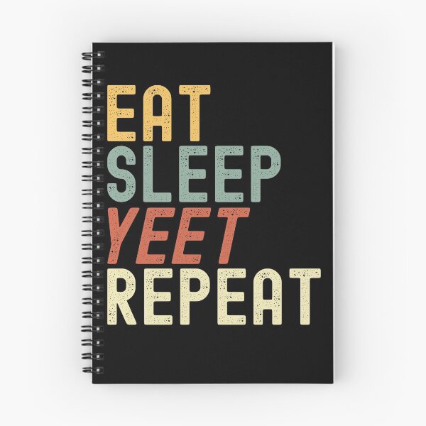 Item preview, Eat Sleep Yeet Repeat Retro designed and sold by azmndesigns.