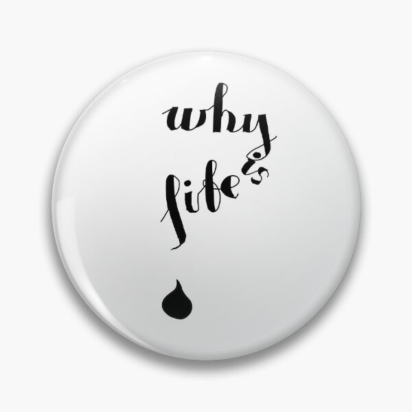 Item preview, why is life calligraphy designed and sold by leiriin.