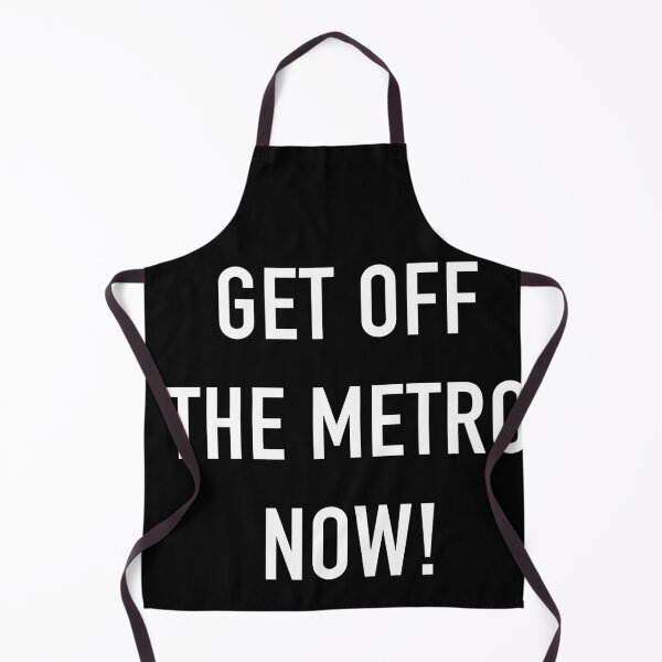 Item preview, Get Off The Metro Now designed and sold by GeordieDesignCo.