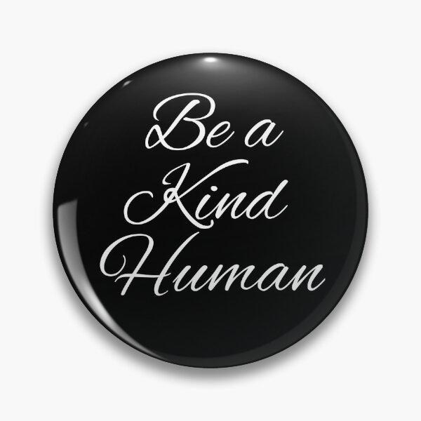 Item preview, Be a kind human, Be Kind designed and sold by Farid94.