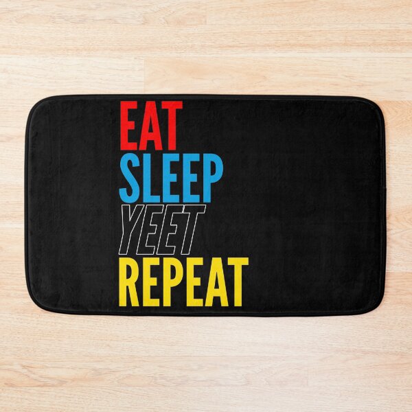 Item preview, Eat Sleep Yeet Repeat Colorful designed and sold by azmndesigns.