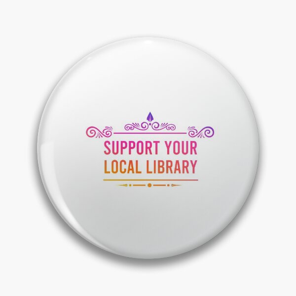 Item preview, Support your local library (Colorful) designed and sold by AdelDa19.