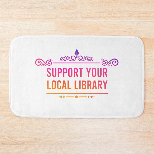 Item preview, Support your local library (Colorful) designed and sold by AdelDa19.