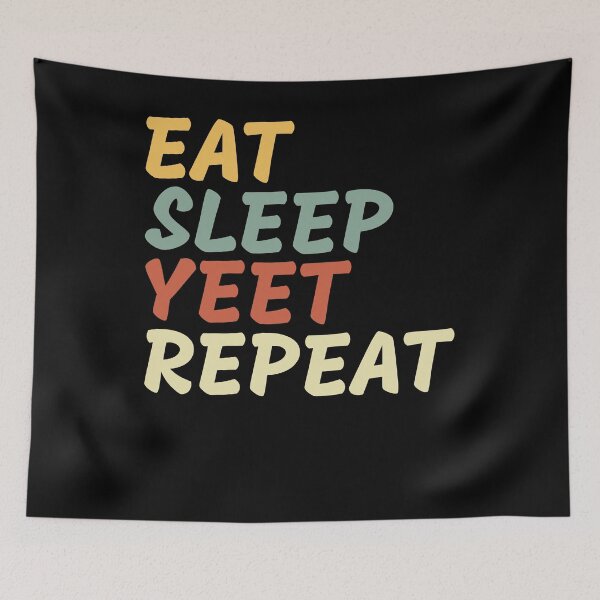 Item preview, Eat Sleep Yeet Repeat Vintage designed and sold by azmndesigns.