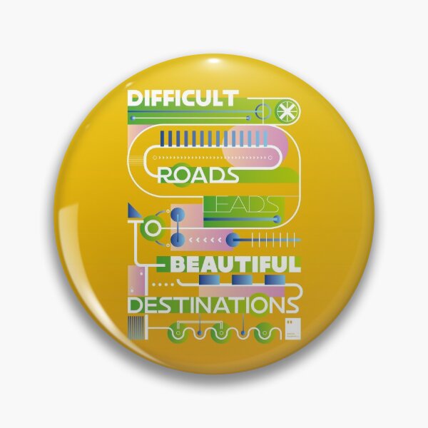 Item preview, Difficult roads leads to beautiful destinations  designed and sold by quotesonposters.