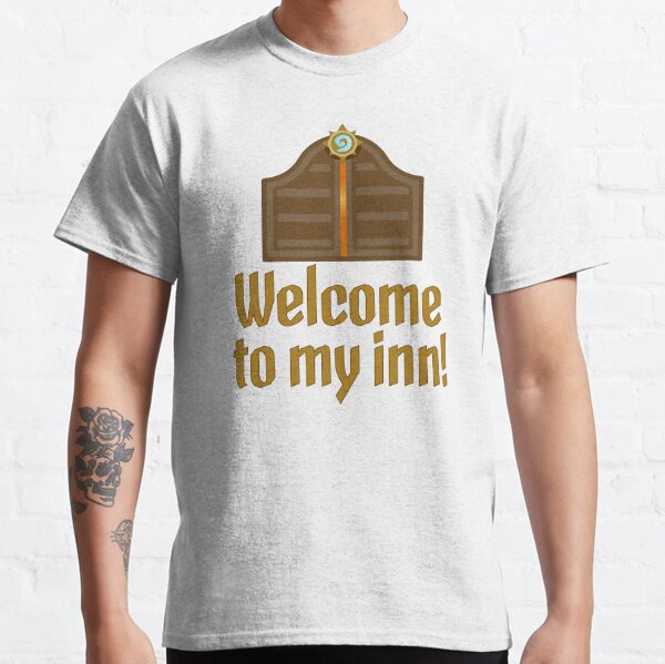 Hearthstone Tarven Door Innkeeper Welcome to my inn Classic T-Shirt