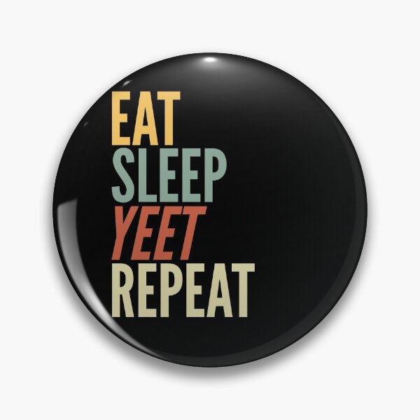 Item preview, Retro Eat Sleep Yeet Repeat designed and sold by azmndesigns.
