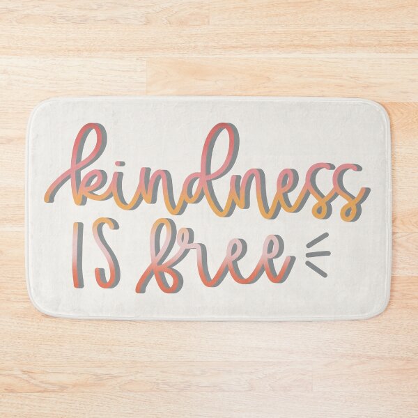Item preview, Kindness is Free designed and sold by MadeByMeera.