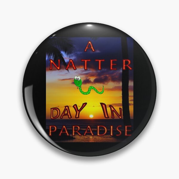 Item preview, A Natter Day in Paradise - Funny shirt with a snake designed and sold by Tig3rE.