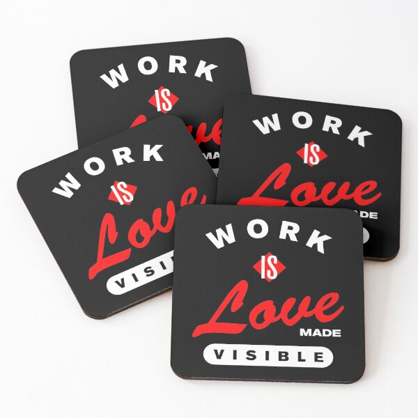 Item preview, Work Is Love Made Visible designed and sold by Syahrasi.