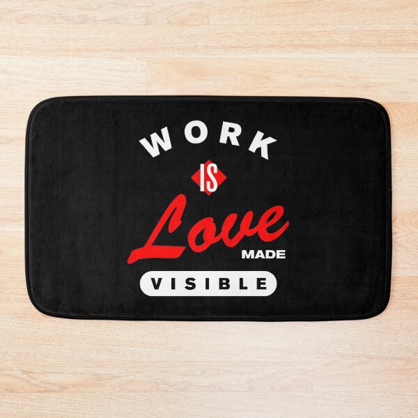 Item preview, Work Is Love Made Visible designed and sold by Syahrasi.