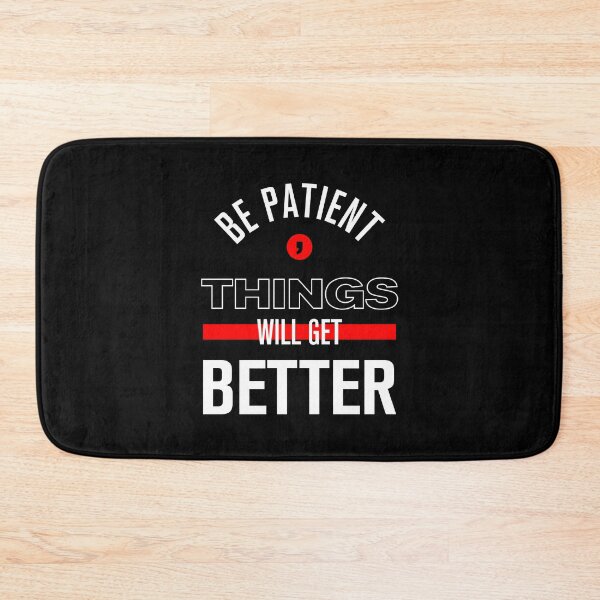 Item preview, Be patient. Things will get better designed and sold by Syahrasi.