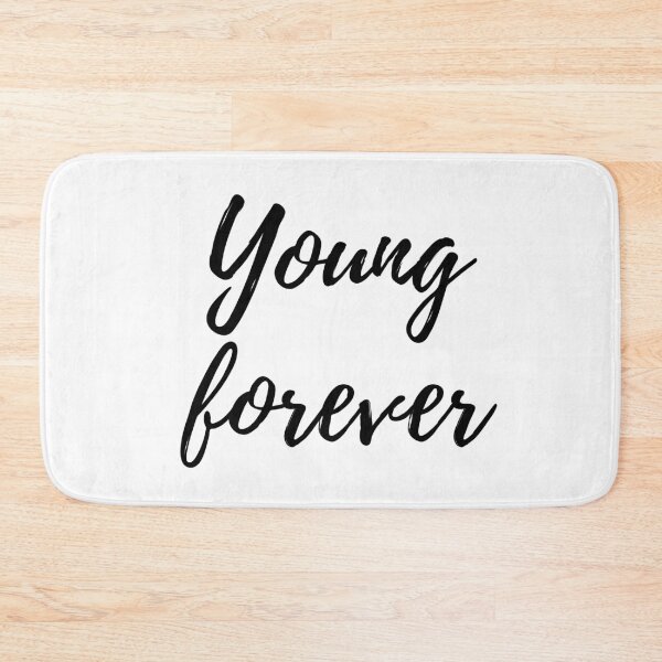 Item preview, Young forever design designed and sold by AnishaaT.