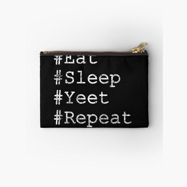 Item preview, Eat Sleep Yeet Repeat designed and sold by Artcapturingart.