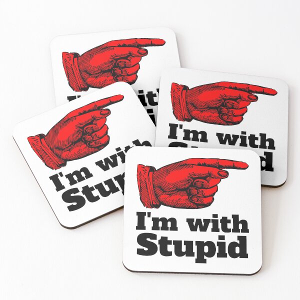 Item preview, I'm With Stupid designed and sold by juvajay.