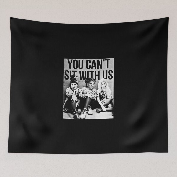 Item preview, Hocus Pocus Sanderson Sisters You Cant Sit With Us designed and sold by ronaldnelson691.