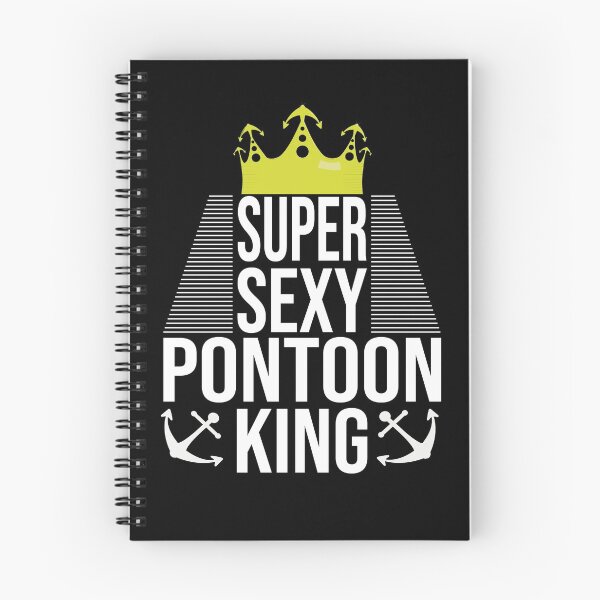 Item preview, Super Sexy PonToon King Funny retro Vintage boating quote designed and sold by 2MDesign.