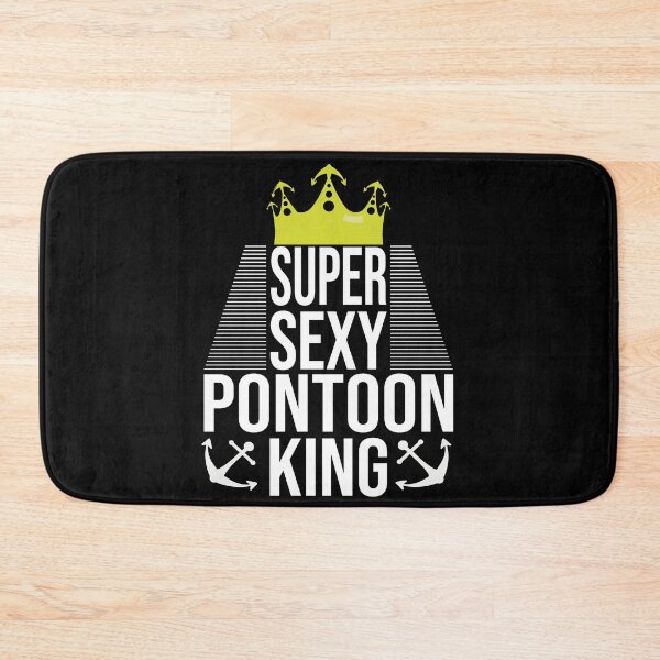 Item preview, Super Sexy PonToon King Funny retro Vintage boating quote designed and sold by 2MDesign.