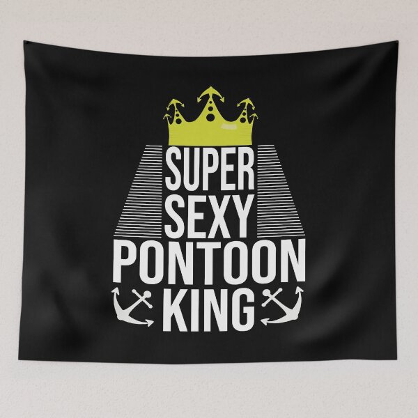 Item preview, Super Sexy PonToon King Funny retro Vintage boating quote designed and sold by 2MDesign.