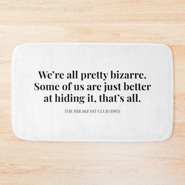 Item preview, The Breakfast Club (1985) Andrew Bizarre Quote designed and sold by TamDigitalPrint.