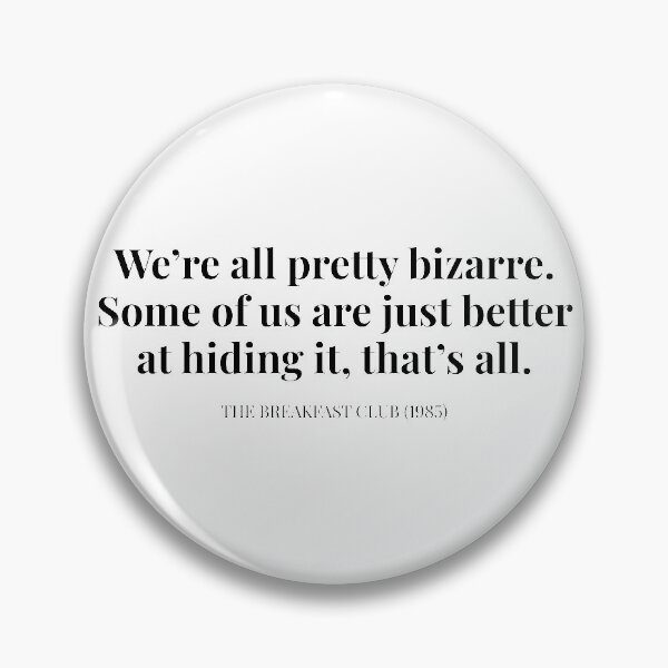 Item preview, The Breakfast Club (1985) Andrew Bizarre Quote designed and sold by TamDigitalPrint.